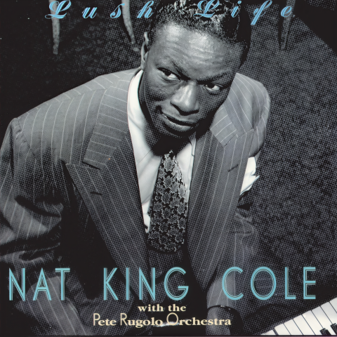 [ 爵士音乐70期 ]  纳京高精选金曲集 Nat King Cole's Greatest Hits：天鹅绒之声的永恒档案