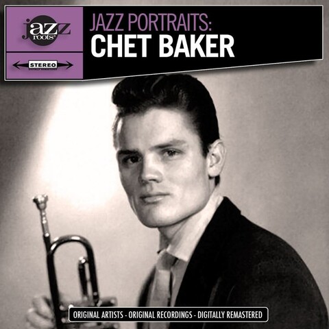 [ 爵士音乐75期 ] 切特·贝克 Chet Baker- Greatest Hits 精选：冷爵士的脆弱神话 迷人的悲剧之声 封面