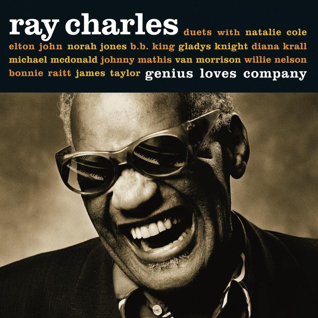 [灵魂乐传奇的世纪对唱] 雷·查尔斯 Ray Charles - Genius Loves Company：天才最后的华丽派对