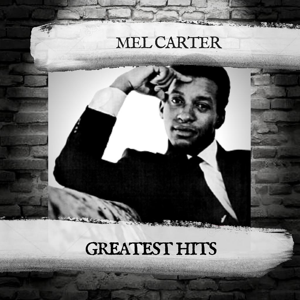[灵魂乐与流行抒情经典] 梅尔·卡特 Mel Carter - Greatest Hits：醇厚男声的浪漫黄金时代