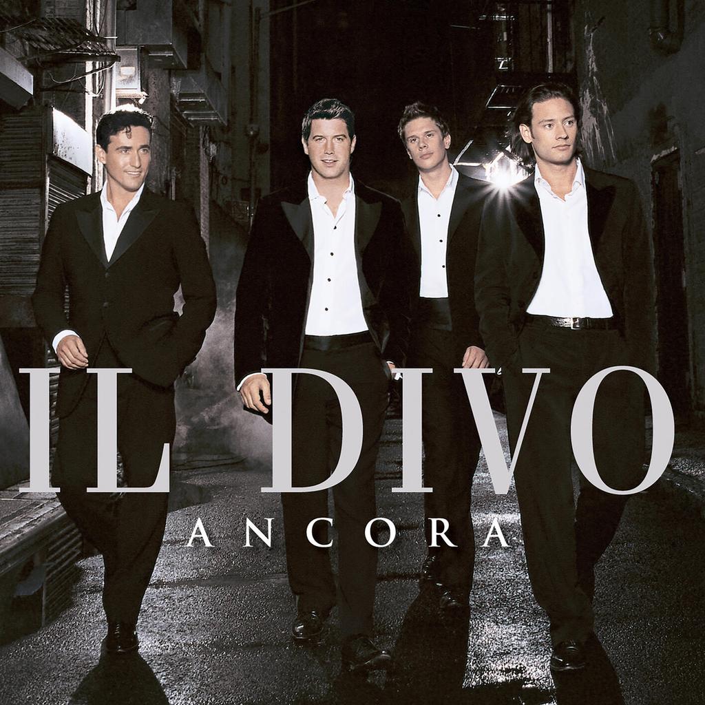 [古典跨界Popera] 美声男伶 Il Divo - Ancora：真爱再临，返场绝唱