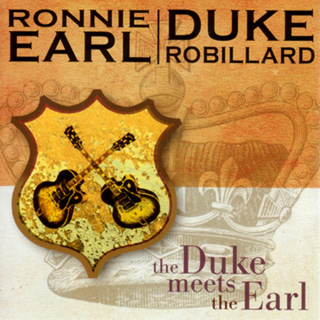 [电声布鲁斯吉他对话] 罗尼·厄尔 Ronnie Earl - The Duke Meets The Earl：新英格兰吉他双雄的世纪会晤 封面