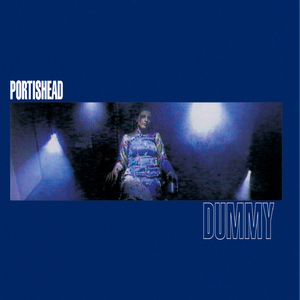 [神游舞曲 Trip Hop] 波蒂斯黑德（Portishead）-专辑《Dummy》：布里斯托的梦呓与都市暗夜诗篇