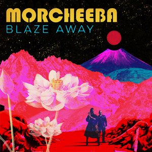 [神游舞曲 Trip Hop] 莫奇葩（Morcheeba）-专辑《Blaze Away (Deluxe Version)》：穿越电子迷雾的多元绽放