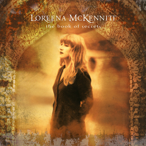 [凯尔特民谣 Celtic Folk] 罗琳娜·麦肯尼特（Loreena McKennitt）-专辑《The Book of Secrets》：穿越历史迷雾的游吟诗篇与凯尔特回响 封面