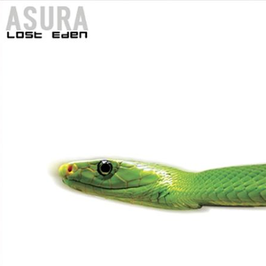 [氛围神游/Psybient] Asura（阿修罗）- Lost Eden：失落伊甸的电子史诗 封面