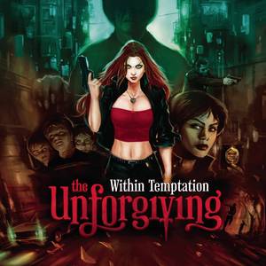 [交响金属 Symphonic Metal] 诱惑本质（Within Temptation） - The Unforgiving：跨越漫画与电影的暗黑叙事诗