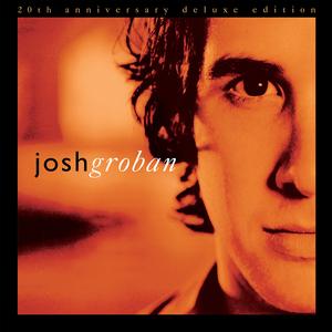 [古典跨界 Classical Crossover] 乔许·葛洛班（Josh Groban） - Closer (20th Anniversary Deluxe Edition)：靠近你内心的声音