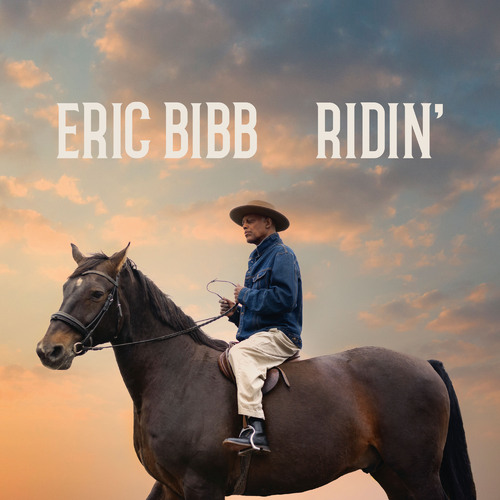 [民谣布鲁斯/Folk Blues] Eric Bibb（艾瑞克·毕布）- Ridin'：自由之骑，穿越历史的温柔诉说 封面