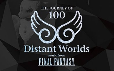 [游戏配乐 Game Music] 植松伸夫 (Nobuo Uematsu) - Distant Worlds: music from FINAL FANTASY THE JOURNEY OF 100：永恒经典的百回纪念交响盛宴