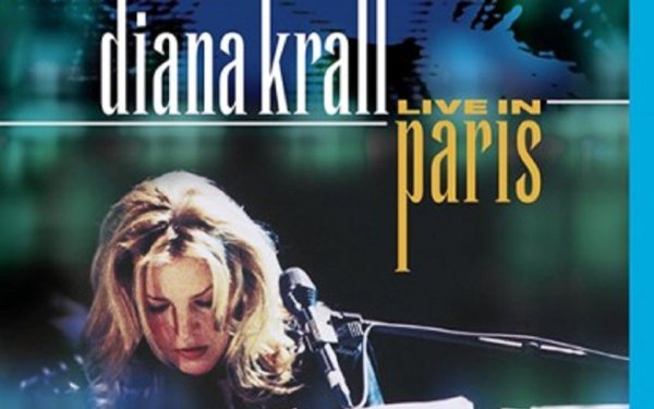 [爵士乐 Jazz] 戴安娜·克瑞儿Diana Krall - Live In Paris：巴黎奥林匹亚的爵士天后风华